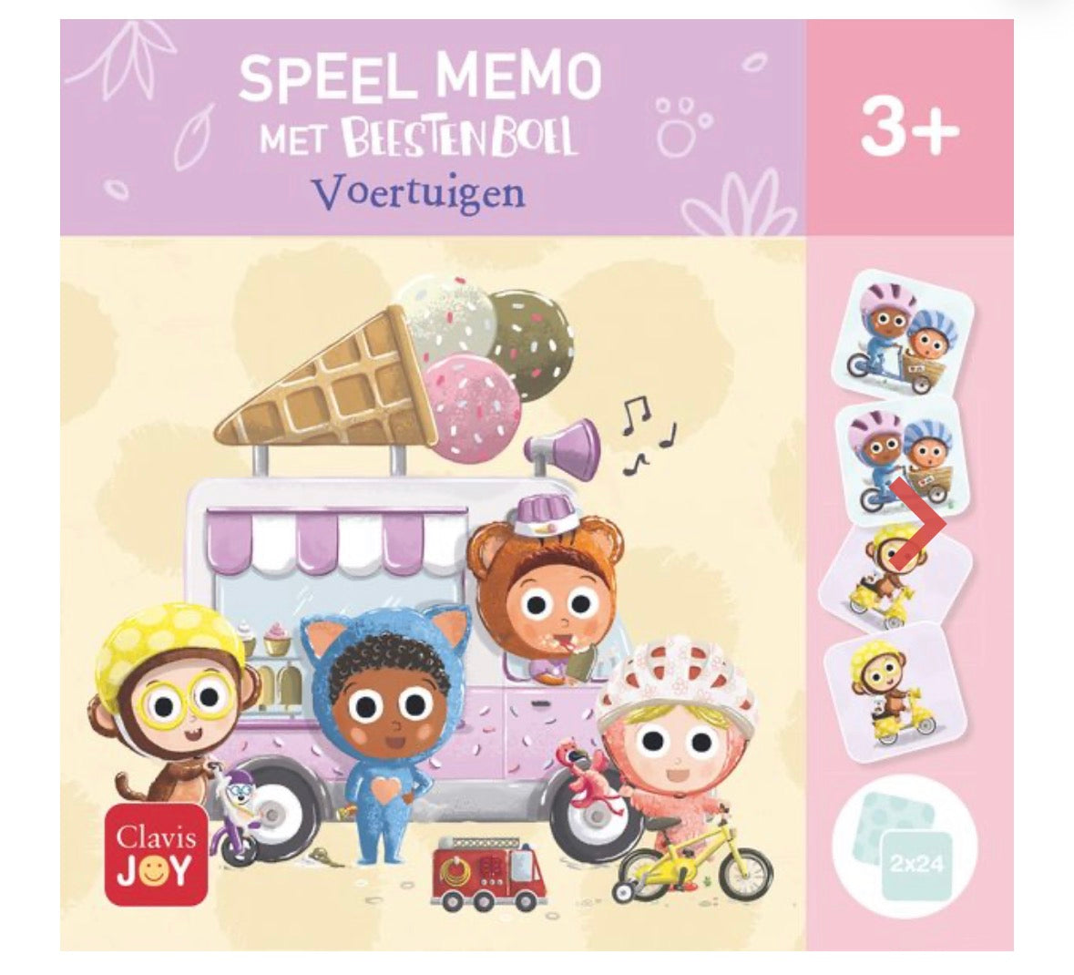 SPEEL MEMO
MET BEESTEN BOEL
Voertuigen
Clavis
JOY
3+