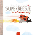 Super beestje is al onderweg