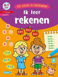 Zo leuk is oefenen! Ik leer rekenen (6-7 j.) 1ste leerjaar / groep 3