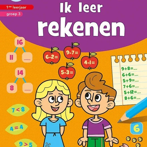 Zo leuk is oefenen! Ik leer rekenen (6-7 j.) 1ste leerjaar / groep 3